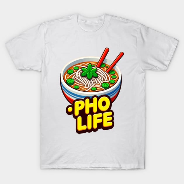 Pho Life T-Shirt by niclothing